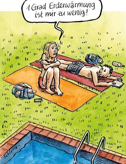 bitte mehr Erderwärmung