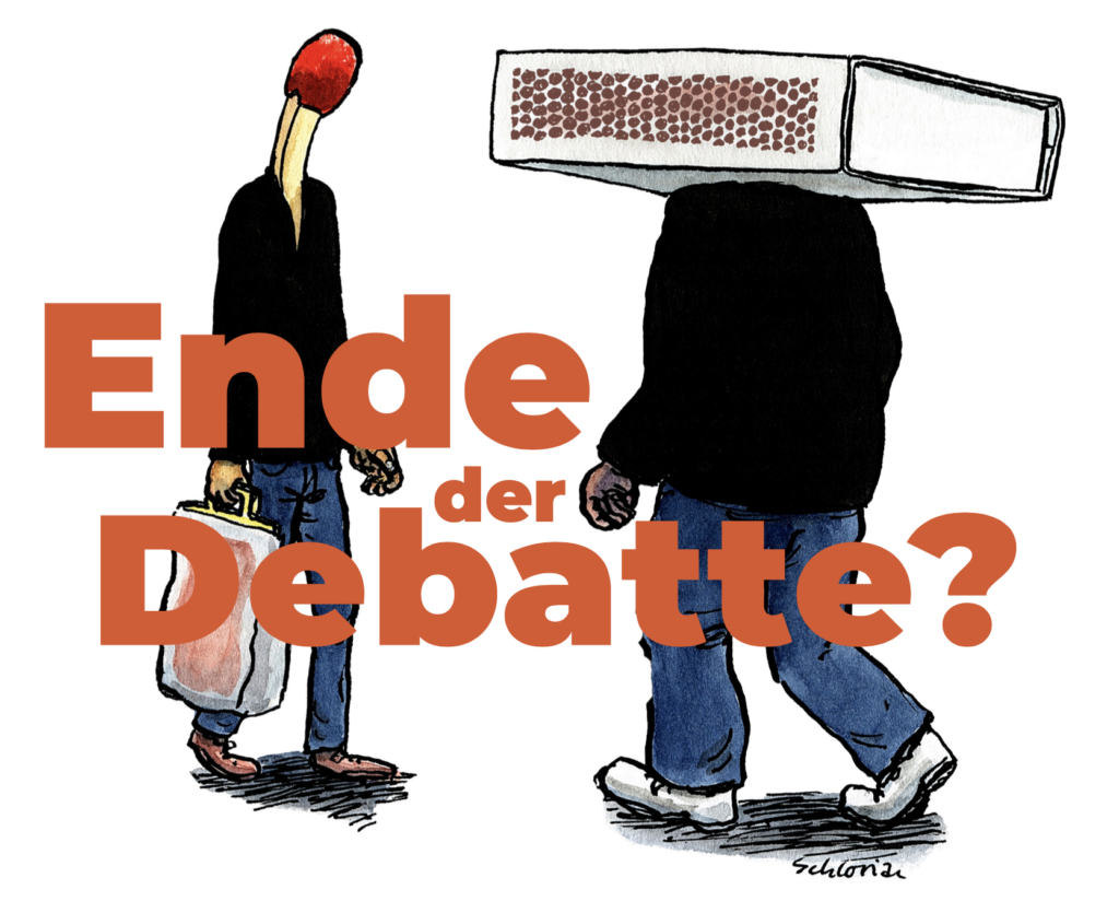 Ende der Debatte?